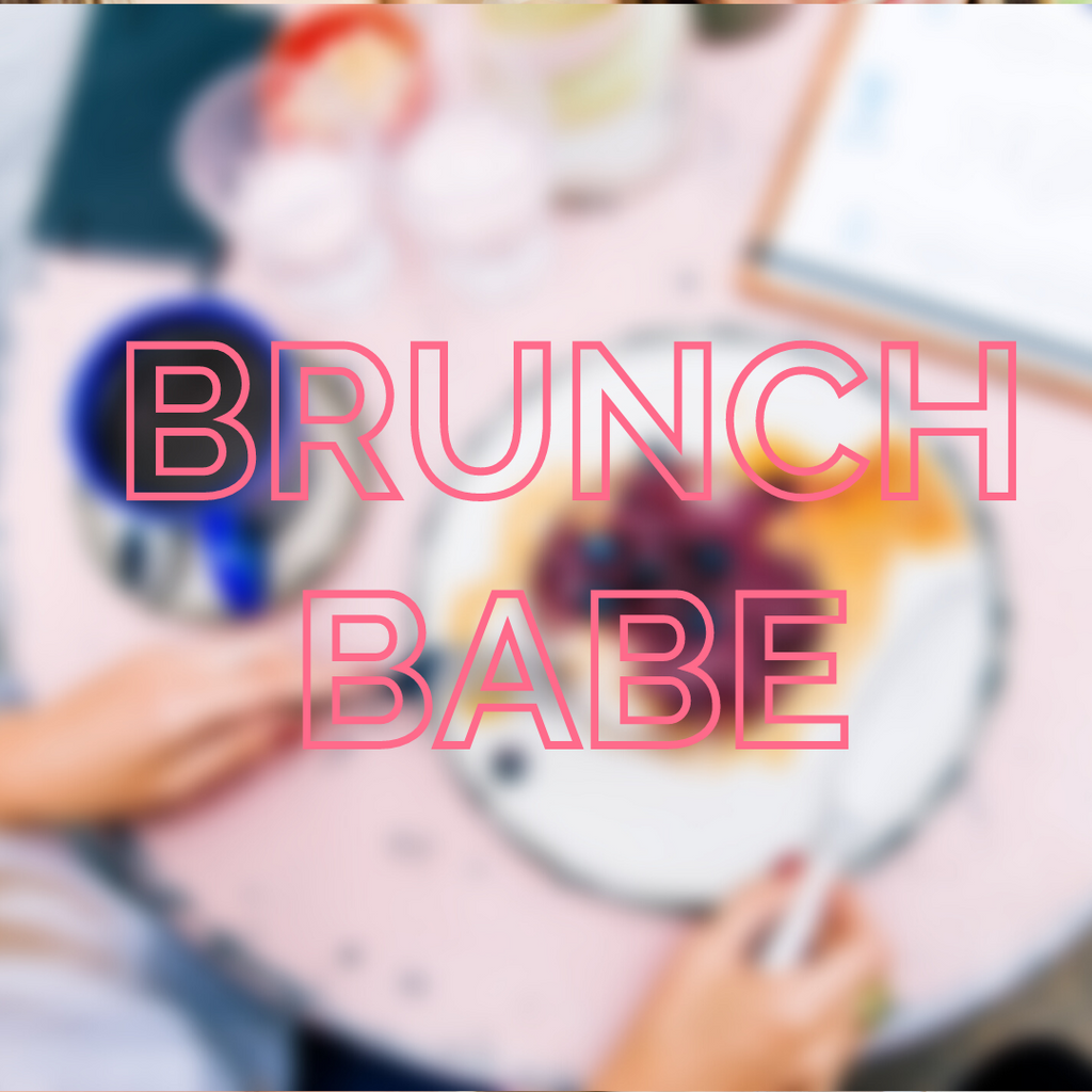 BRUNCH BABE COLLECTION