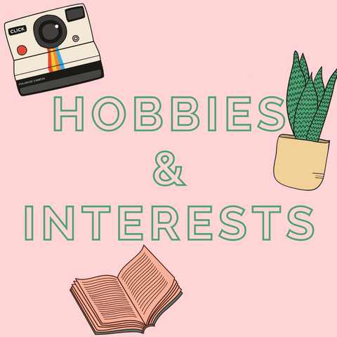 HOBBIES & INTERESTS