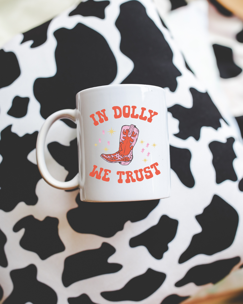 In Dolly We Trust Mug