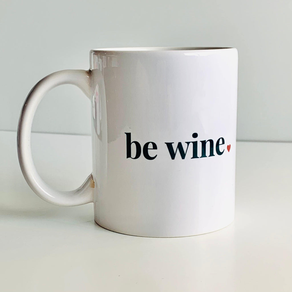 Be Wine Mug