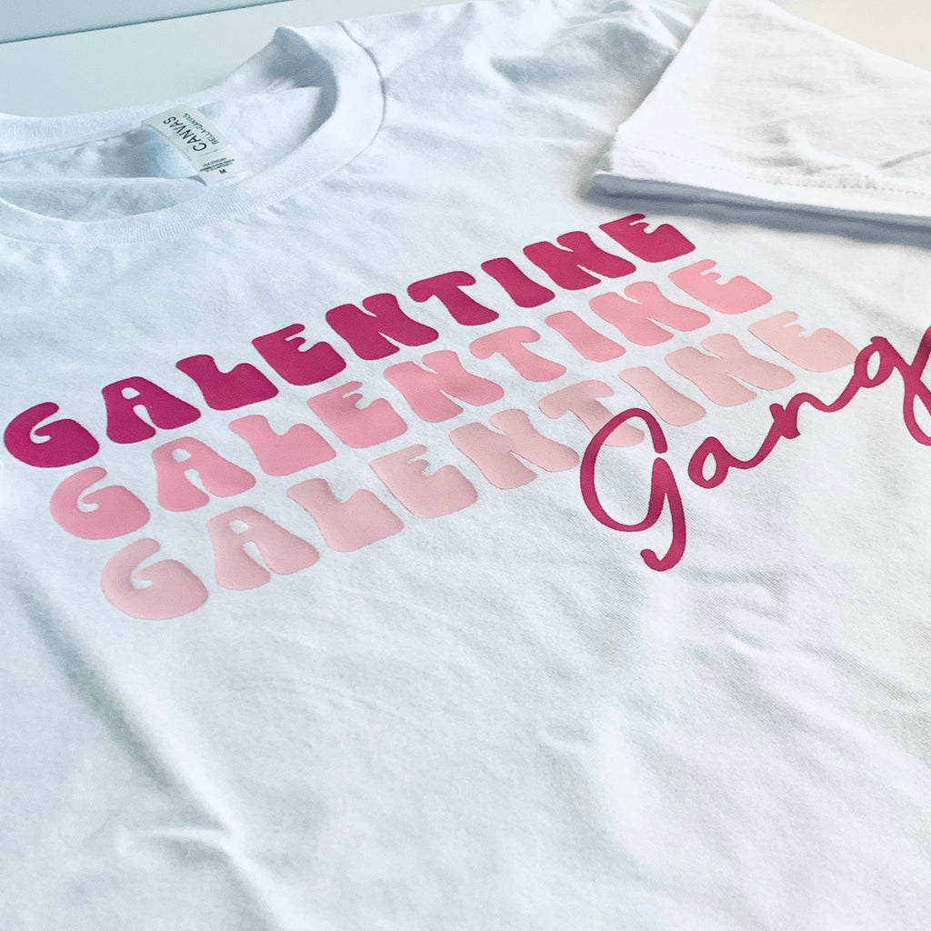 Galentine Gang T-Shirt - Galentine/Valentine Collection - PLUS SIZES AVAILABLE!