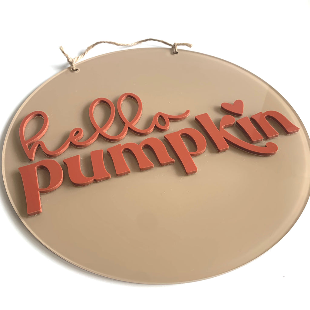 Hey Pumpkin Fall Acrylic Sign